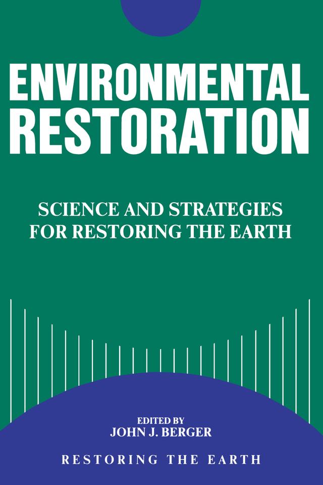Environmental Restoration by John Berger