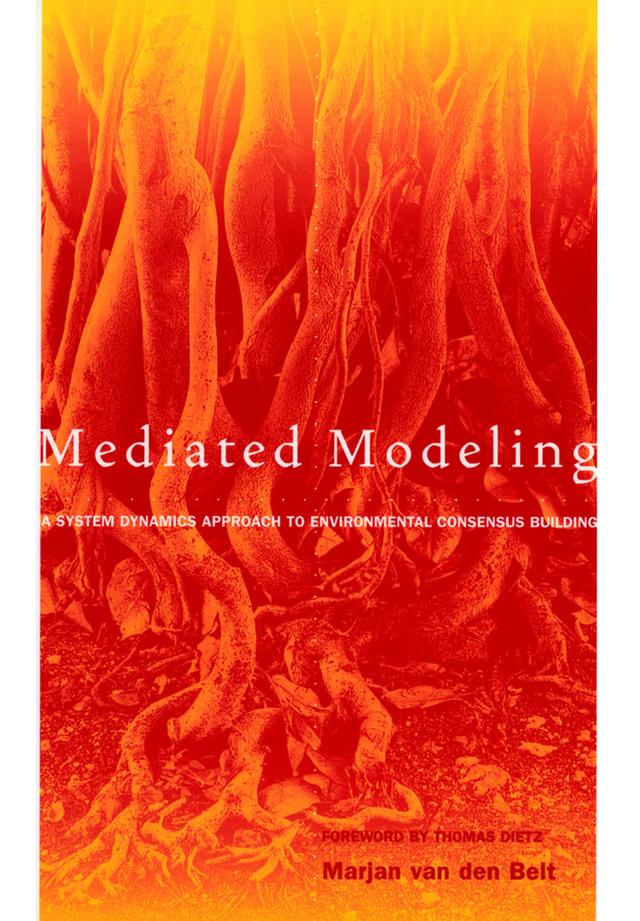 Mediated Modeling by Marjan van den Belt, Thomas Dietz