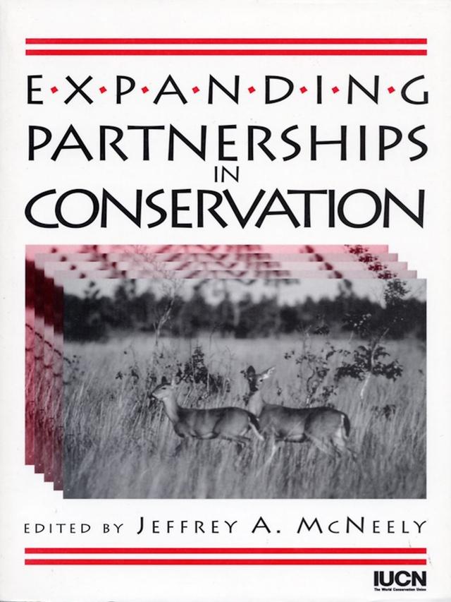 Expanding Partnerships in Conservation by Jeffrey A. McNeely