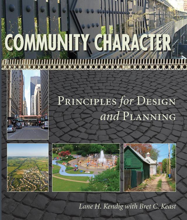 Community Character by Bret C. Keast, Lane H. Kendig