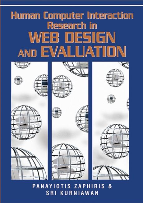 Human Computer Interaction Research in Web Design and Evaluation by Panayiotis Zaphiris, Sri Kurniawan