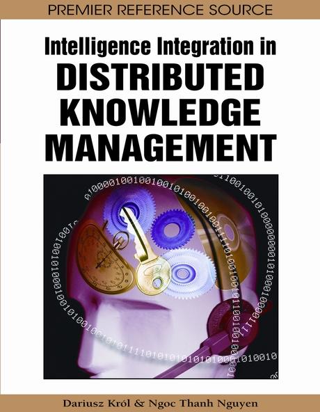 Intelligence Integration in Distributed Knowledge Management
