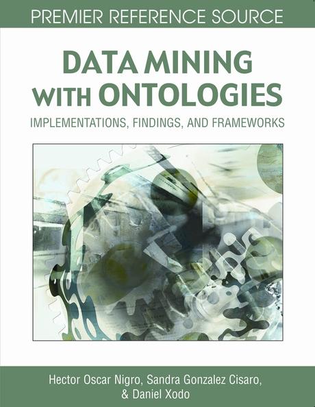 Data Mining with Ontologies: Implementations, Findings, and Frameworks