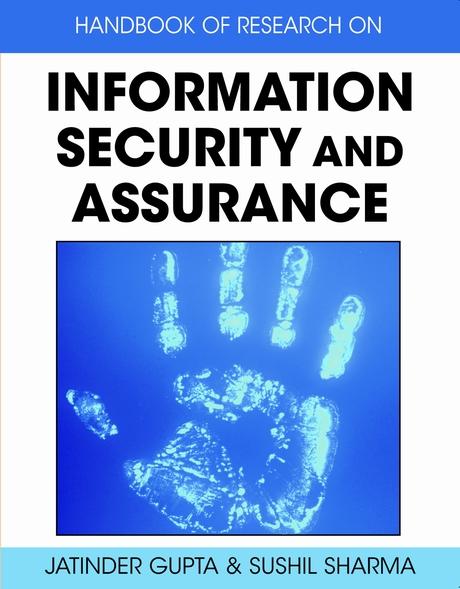 Handbook of Research on Information Security and Assurance by Jatinder N. D. Gupta, Sushil Sharma