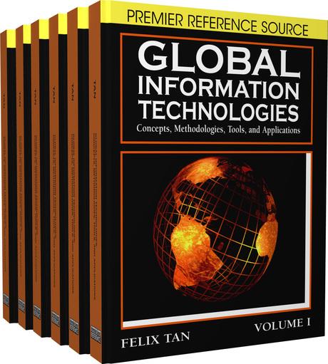 Global Information Technologies: Concepts, Methodologies, Tools, and Applications by Felix B. Tan