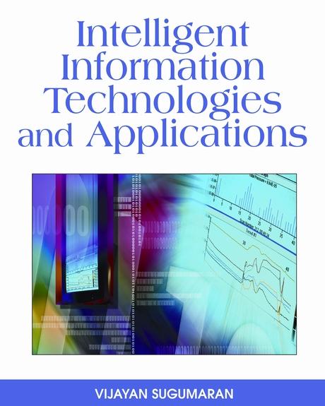 Intelligent Information Technologies and Applications by Vijayan Sugumaran