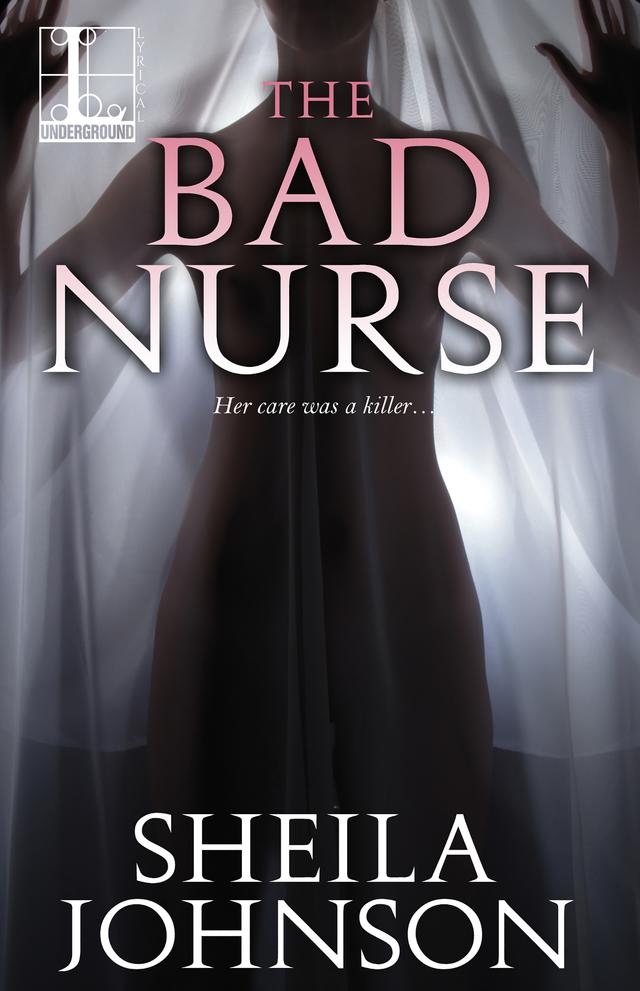 The Bad Nurse by Sheila Johnson