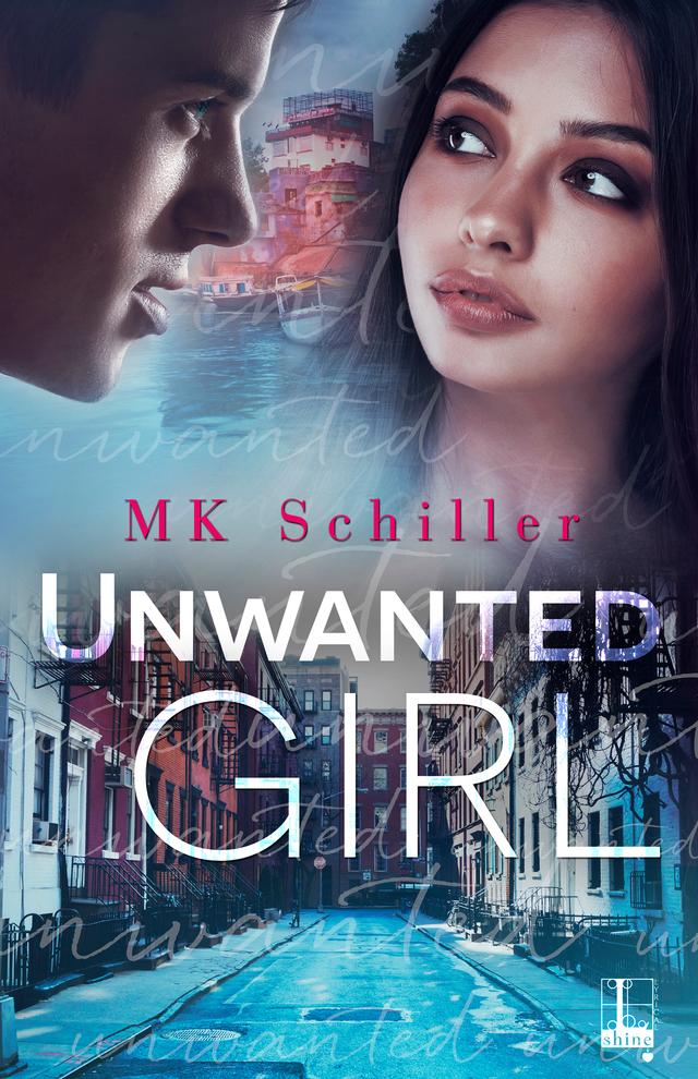 Unwanted Girl by MK Schiller