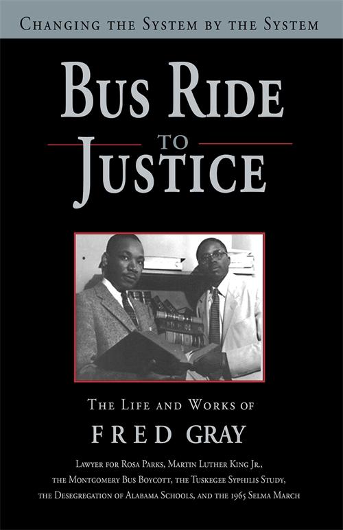 Bus Ride to Justice (Revised Edition) by Fred Gray
