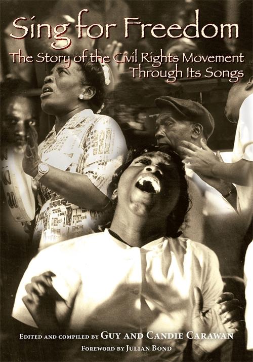 Sing for Freedom by Candie Carawan, Guy Carawan, Julian Bond