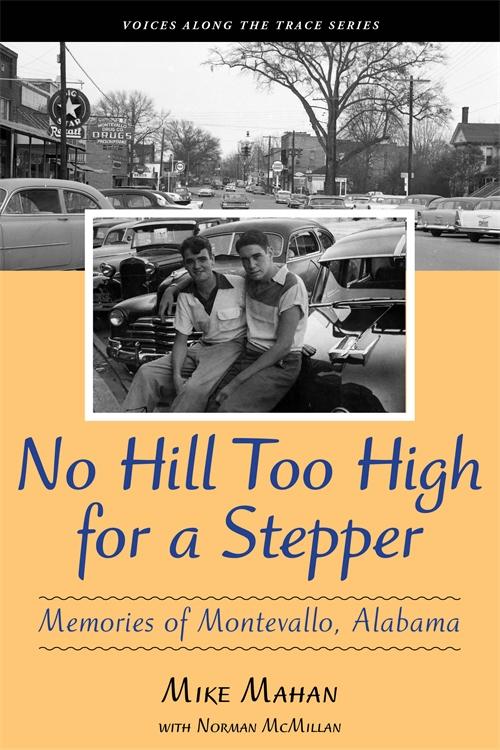 No Hill Too High for a Stepper by Mike Mahan, Norman McMillan