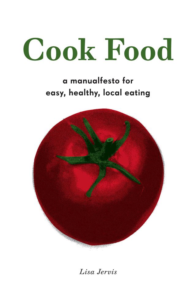 Cook Food by Lisa Jervis