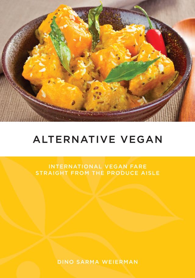 Alternative Vegan by Dino Sarma Weierman