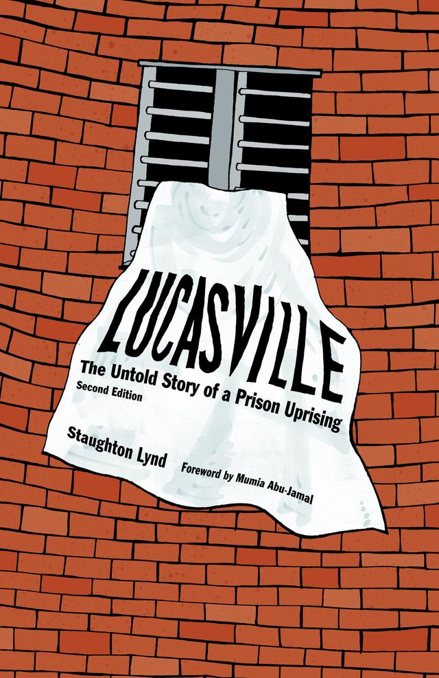 Lucasville by Mumia Abu-Jamal, Staughton Lynd