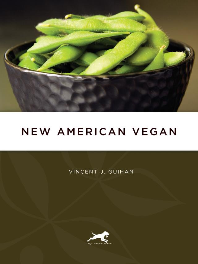 New American Vegan by Vincent J. Guihan