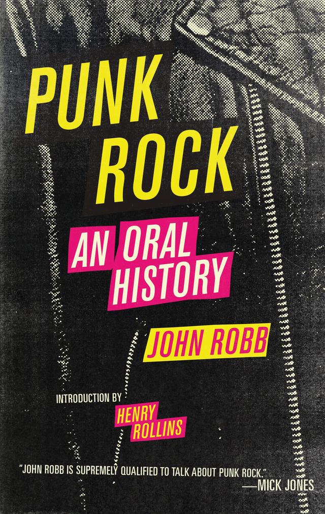 Punk Rock by Henry Rollins, John Robb