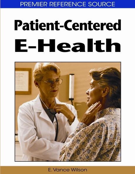 Patient-Centered E-Health by E. Vance Wilson