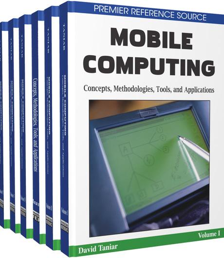 Mobile Computing: Concepts, Methodologies, Tools, and Applications by David Taniar