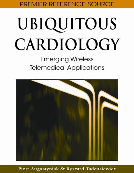 Ubiquitous Cardiology: Emerging Wireless Telemedical Applications