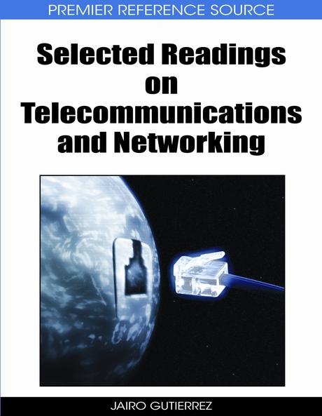 Selected Readings on Telecommunications and Networking by Jairo Gutierrez