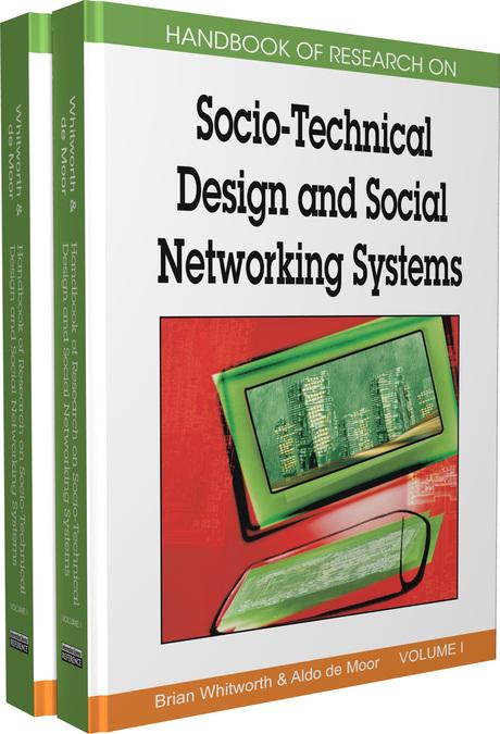 Handbook of Research on Socio-Technical Design and Social Networking Systems by Aldo de Moor, Brian Whitworth