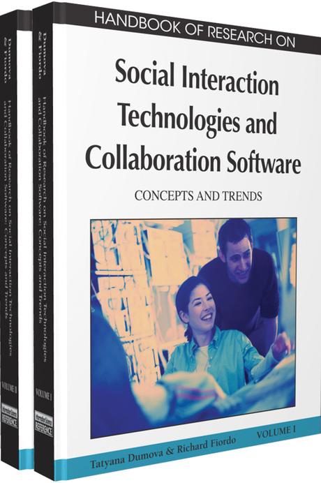 Handbook of Research on Social Interaction Technologies and Collaboration Software: Concepts and Trends