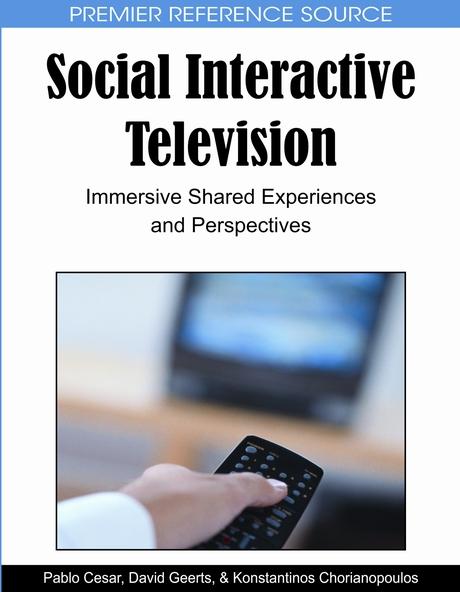 Social Interactive Television: Immersive Shared Experiences and Perspectives