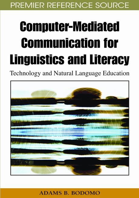 Computer-Mediated Communication for Linguistics and Literacy: Technology and Natural Language Education