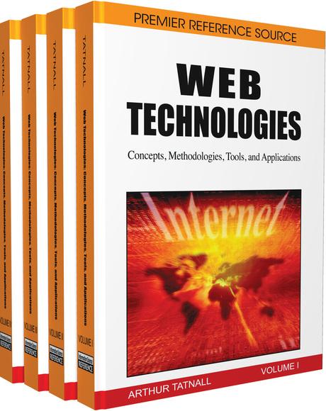Web Technologies: Concepts, Methodologies, Tools, and Applications by Arthur Tatnall