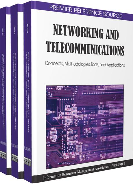 Networking and Telecommunications: Concepts, Methodologies, Tools, and Applications by Information Resources Management Association