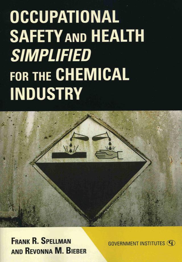 Occupational Safety and Health Simplified for the Chemical Industry by 