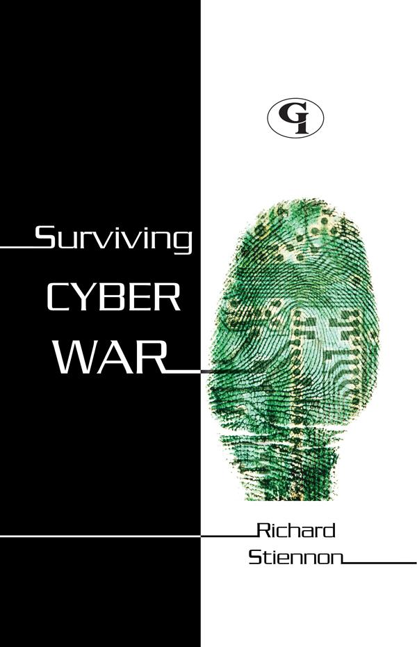 Surviving Cyberwar by Richard Stiennon