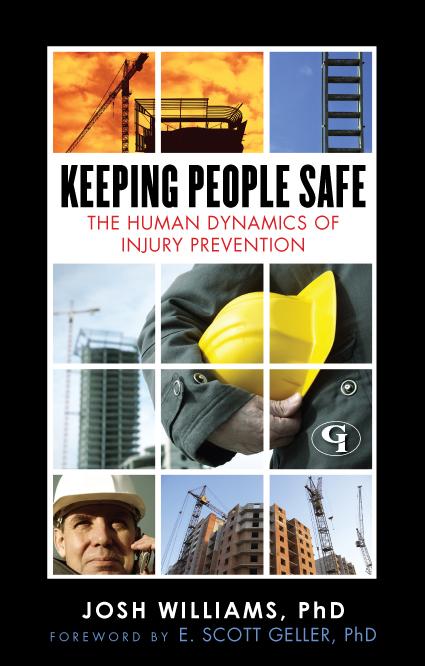 Keeping People Safe by E. Scott Geller, Josh Williams