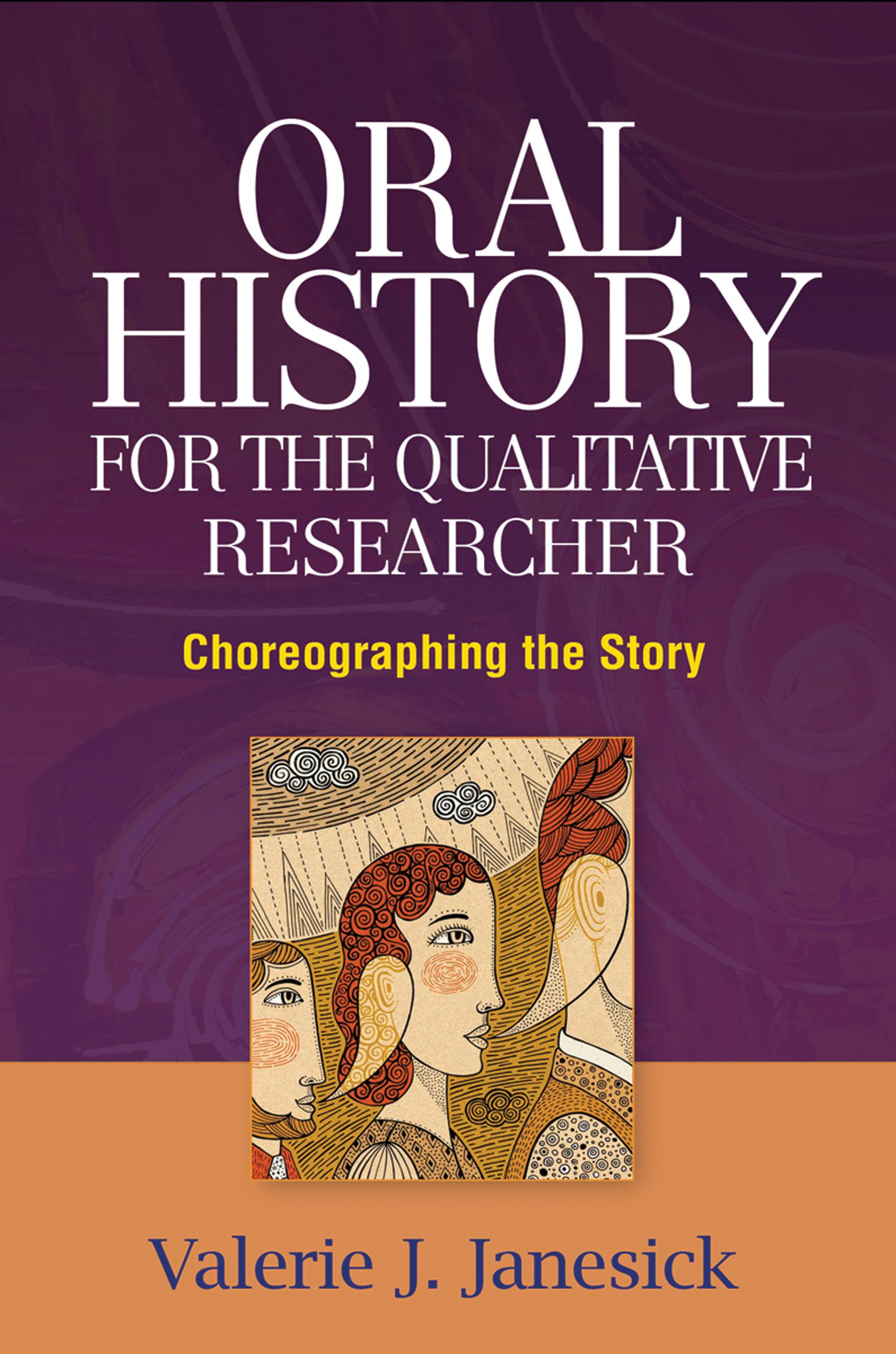 Oral History for the Qualitative Researcher