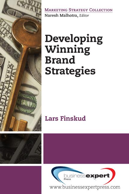 Developing Winning Brand Strategies by Lars Finskud