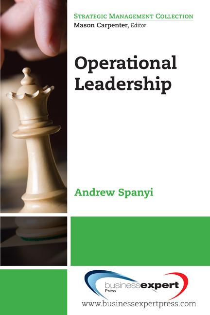 Operational Leadership by Andrew Spanyi