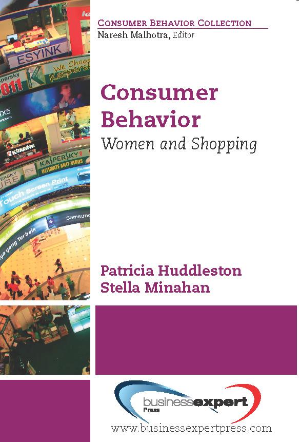 Consumer Behavior by Patricia Huddleston, Stella Minahan