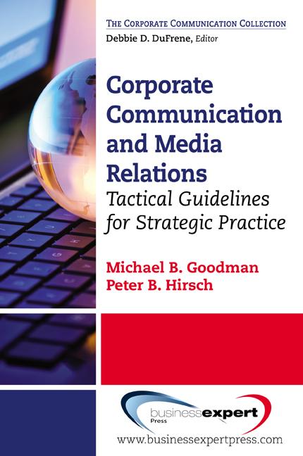 Corporate Communication by Michael B. Goodman