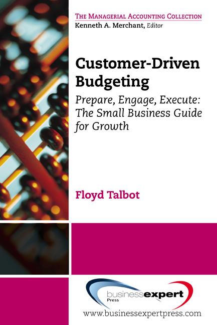 Customer-Driven Budgeting by Floyd Talbot