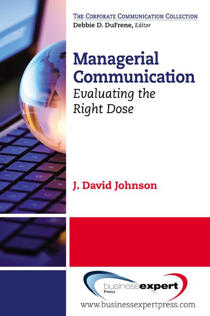 Managerial Communication by J. David Johnson