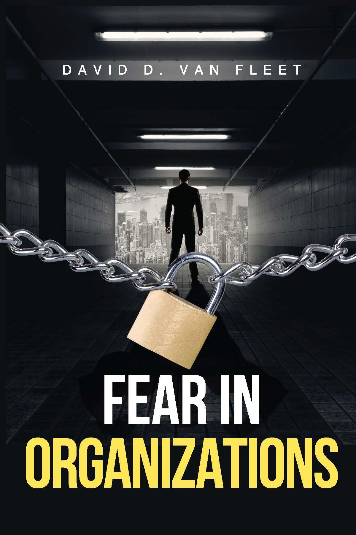 Fear in Organizations