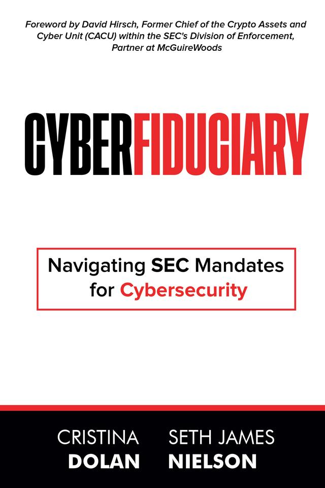 Cyberfiduciary by Cristina Dolan, Seth James Nielson