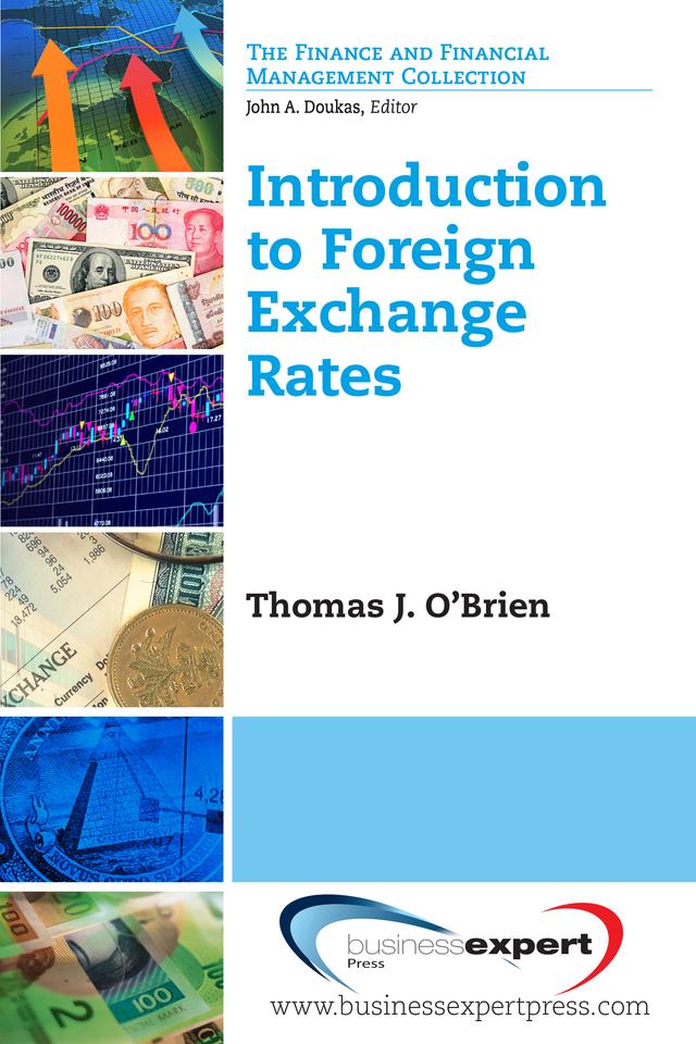 Introduction to Foreign Exchange Rates by Thomas J. O'Brien