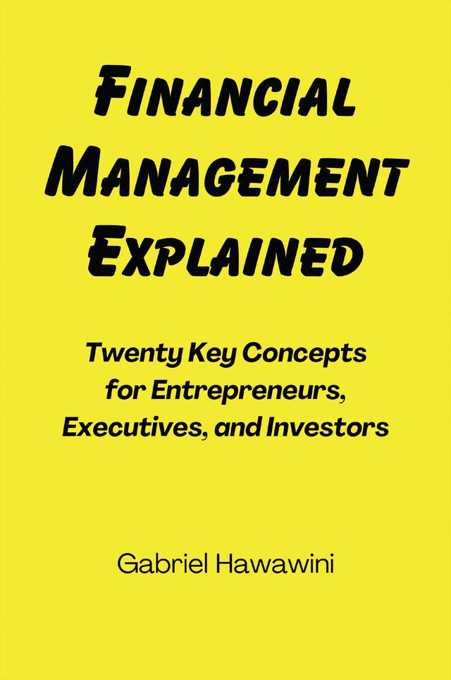 Financial Management Explained by Eliane Karsaklian