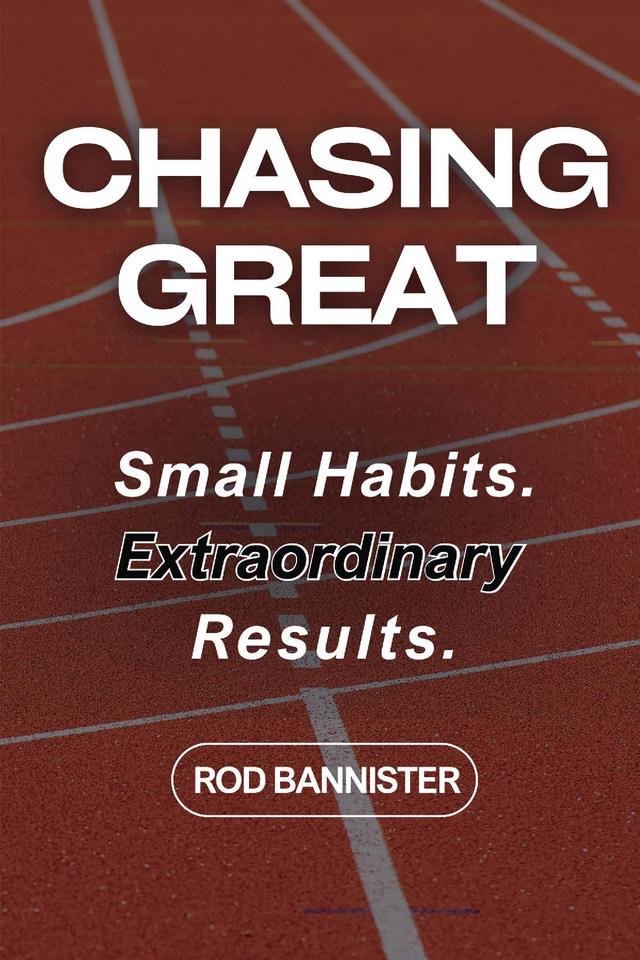 Chasing Great by Rod Bannister