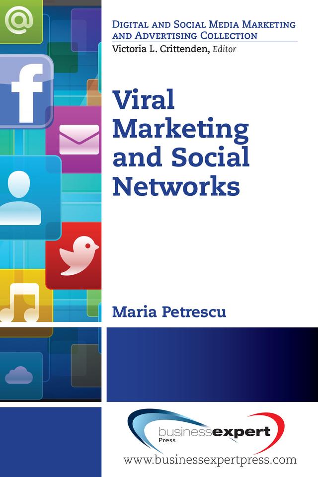 Viral Marketing and Social Networks by Maria Petrescu