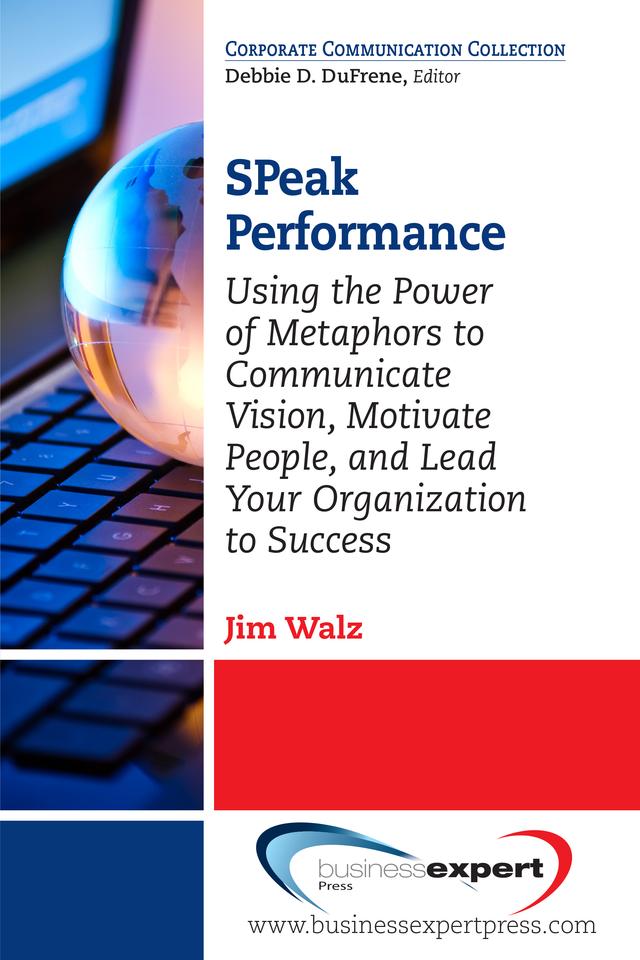 SPeak Performance by Jim Walz