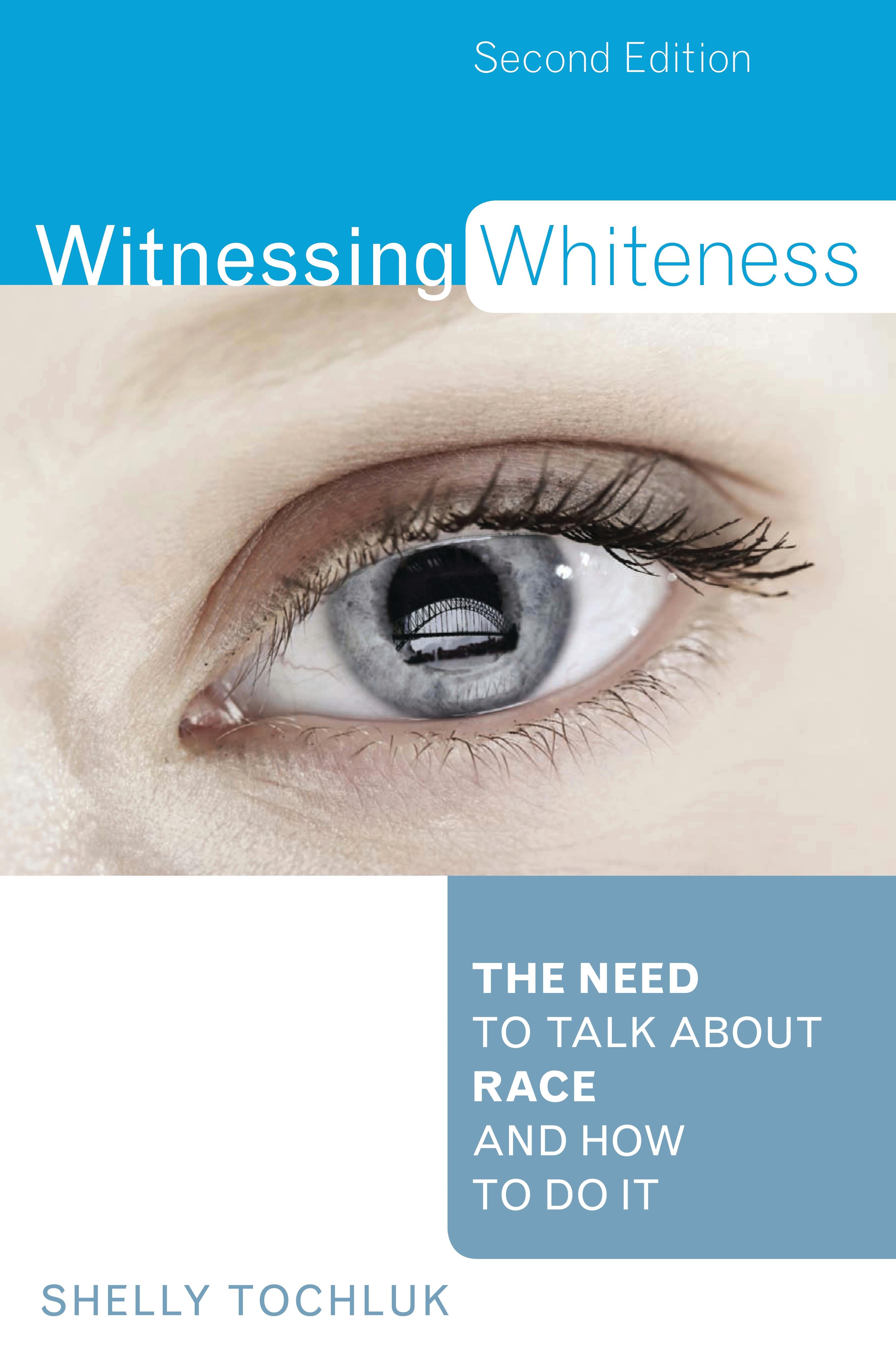 Witnessing Whiteness