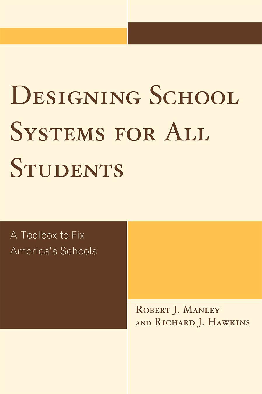 Designing School Systems for All Students