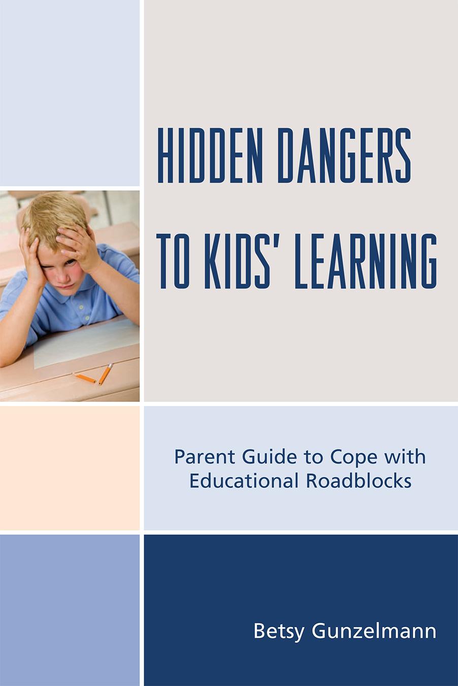 Hidden Dangers to Kids' Learning